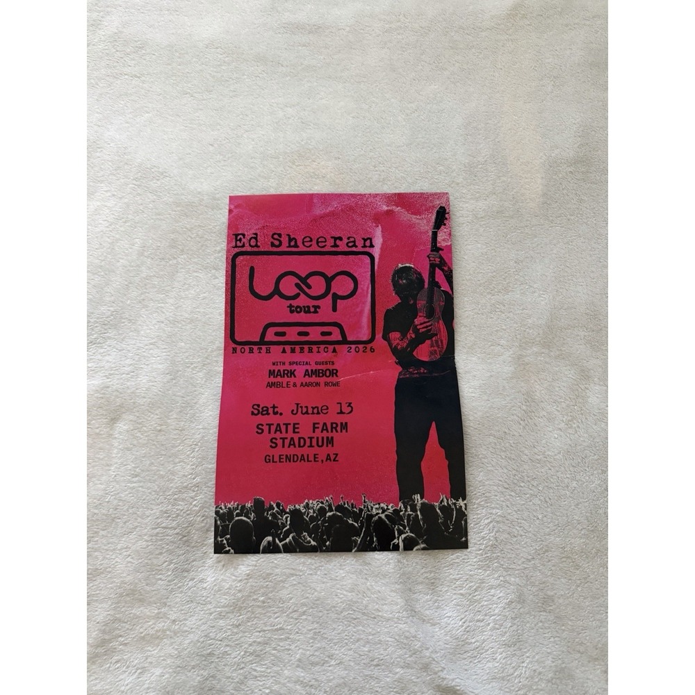 Ed Sheeran Loop Tour concert flyer 2026 Glendale, Arizona 17x11 (B)